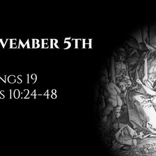 November 5th: 2 Kings 19 & Acts 10:24-48